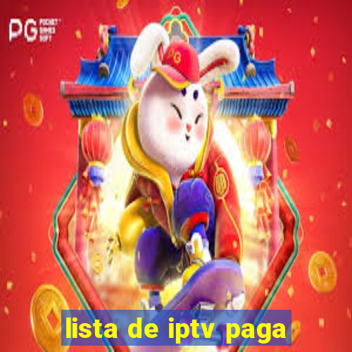 lista de iptv paga